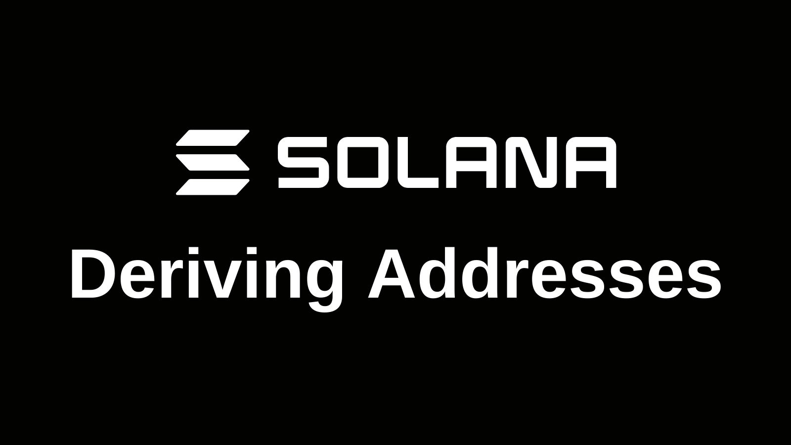 how to derive Solana addresses